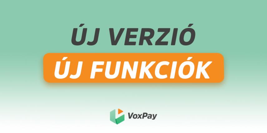 Megújult VoxPay applikáció, új funkciók